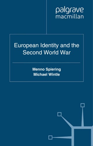 European Identity And The Second World War Michael Wintle Menno Spiering