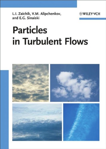 Particles In Turbulent Flows Leonid Zaichik Vladimir M Alipchenkov