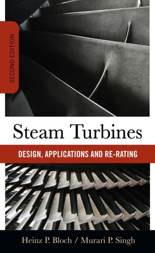 Steam Turbines Design Application And Rerating Heinz Bloch