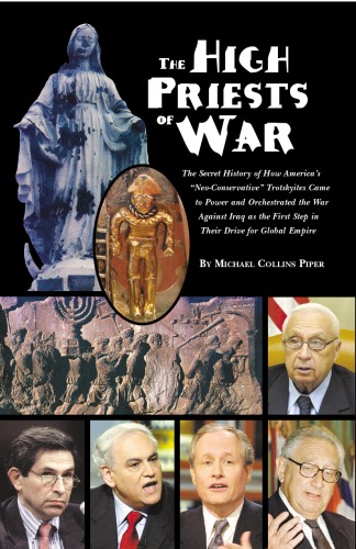 The High Priests Of War 2004 Michael Collins Piper
