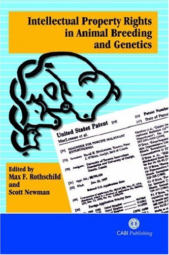Intellectual Property Rights In Animal Breeding And Genetics First Max Frederick Rothschild