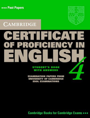 Cambridge Certificate Of Proficiency In English 4 Self Study Pack Cpe Practice Tests Cambridge Esol