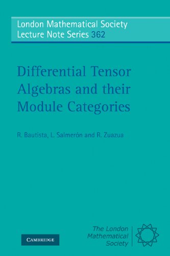 Differential Tensor Algebras And Their Module Categories 1st Edition R Bautista