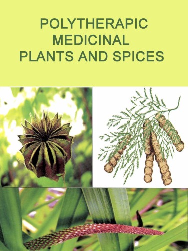 Polytherapic Medicinal Plants Spices Post Harvest Management And Export Potential Volume 2 Karan Singh