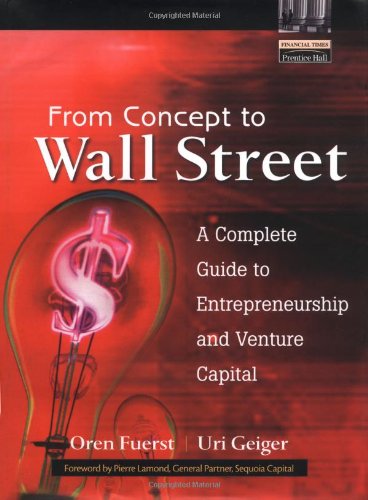 From Concept To Wall Street 1st Edition Oren Fuerst Uri Geiger