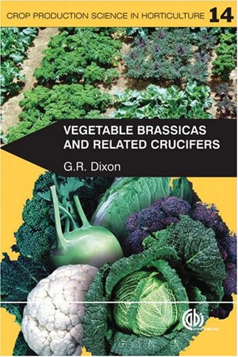 Vegetable Brassicas And Related Crucifers First Gr Dixon