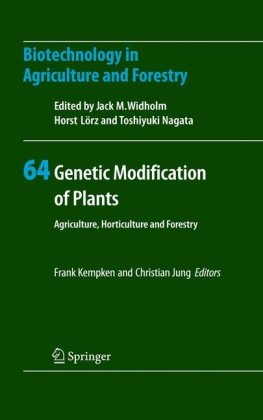 Genetic Modification Of Plants Agriculture Horticulture And Forestry 1st Edition John J Finer Auth