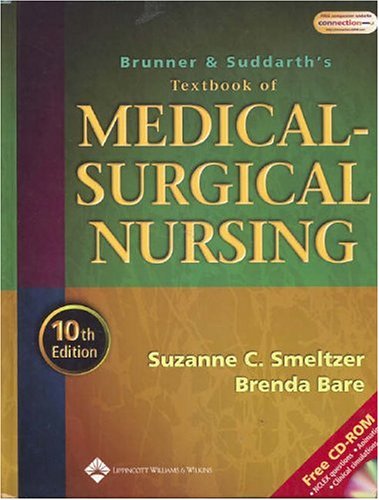 Brunner And Suddarths Textbook Of Medicalsurgical Nursing 10th Ed Tenth Suzanne C Oconnell Smeltzer