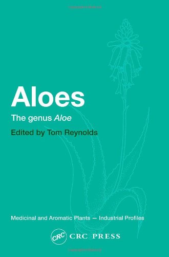 Aloes The Genus Aloe Medicinal And Aromatic Plants Industrial Profiles 1st Edition Tom Reynolds