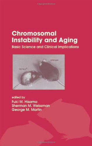 Chromosomal Instability And Aging Basic Science And Clinical Implications 1st Edition Fuki M Hisama