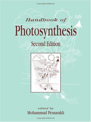 Handbook Of Photosynthesis Second Edition 2nd Edition Mohammad Pessarakli