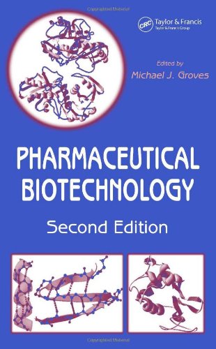 Pharmaceutical Biotechnology Second Edition 2nd Edition Michael J Groves