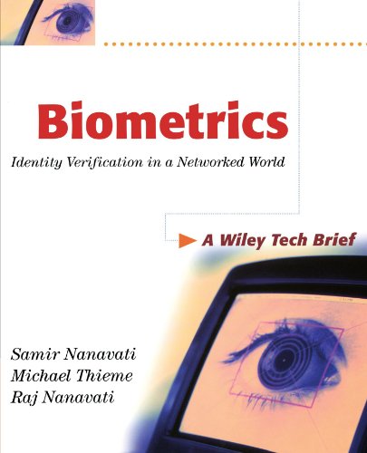 Biometrics Identity Verification In A Networked World 1st Samir Nanavati