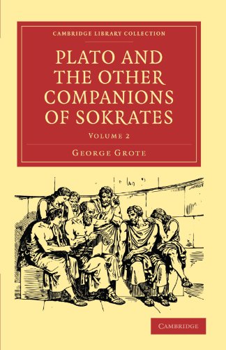 Plato And The Other Companions Of Sokrates 1st Edition George Grote