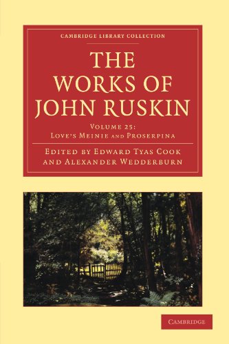 The Works Of John Ruskin John Ruskin Edward Tyas Cook Editor