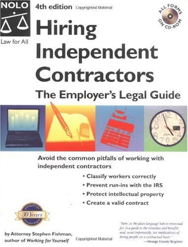 Hiring Independent Contractors The Employers Legal Guide 4th Stephen Fishman