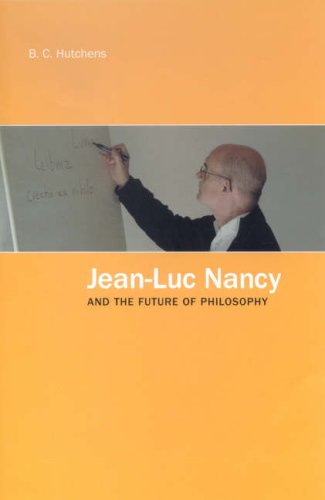 Jeanluc Nancy And The Future Of Philosophy Bc Hutchens
