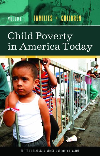 Child Poverty In America Today 4 Volumes Set Barbara A Arrighi