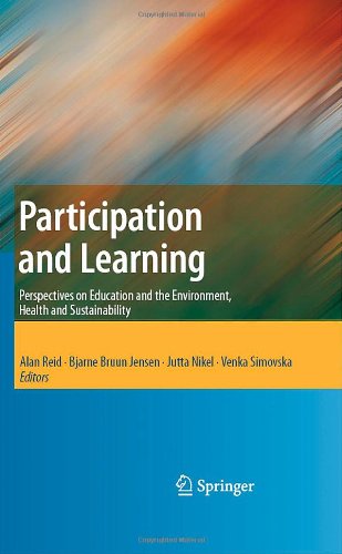 Participation And Learning Perspectives On Education And The Environment Health And Sustainability 1st Edition Alan Reid