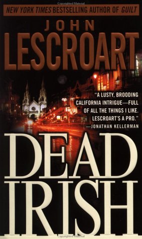 Dead Irish John Lescroart