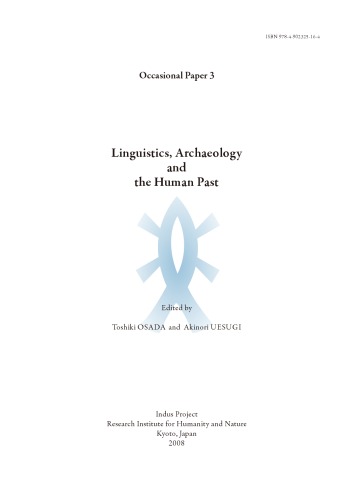 Linguistics Archaeology And The Human Past Vol 3 Toshiki Osada And Akinori Uesugi