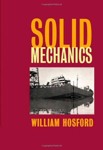 Solid Mechanics William F Hosford