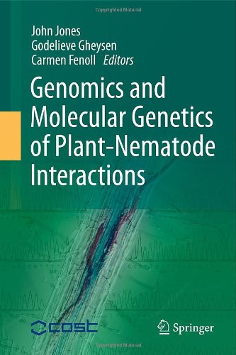 Genomics And Molecular Genetics Of Plantnematode Interactions 1st Edition Roland N Perry