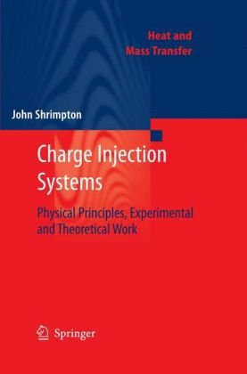Charge Injection Systems Phycical Principles Experimental And Theoretical Work 1st Edition John Shrimpton Auth