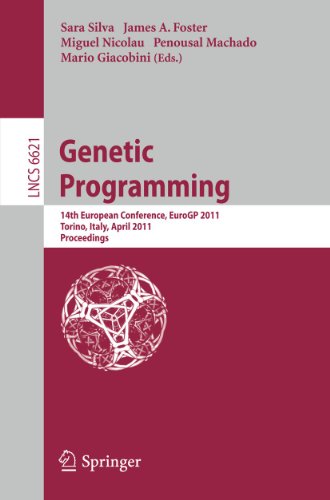 Genetic Programming 14th European Conference Eurogp 2011 Torino Italy April 2729 2011 Proceedings 1st Edition Dilip P Ahalpara
