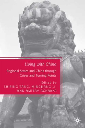 Living With China Regional States And China Through Crises And Turning Points Shiping Tang