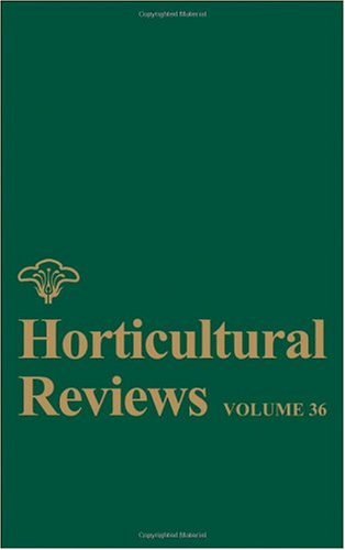Horticultural Reviews Volume 36 1st Edition Jules Janick