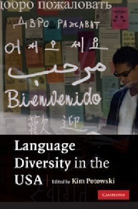 Language Diversity In The Usa 1st Edition Kim Potowski