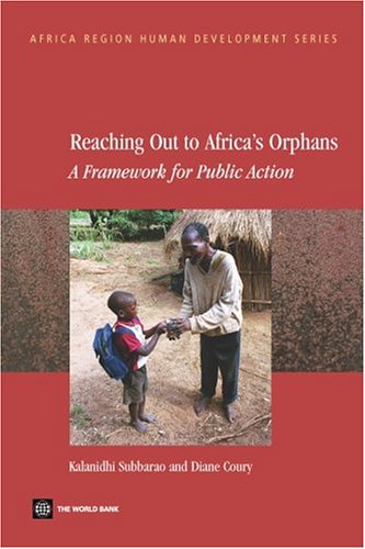 Reaching Out To Africas Orphans A Framework For Public Action K Subbarao
