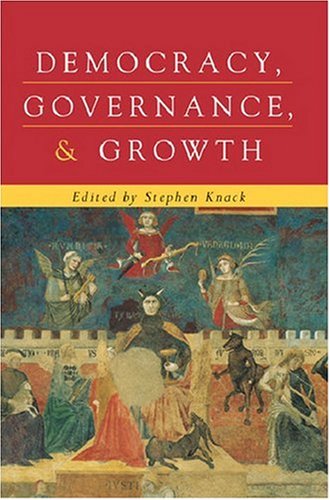 Democracy Governance And Growth Economics Cognition And Society Stephen Knack Editor
