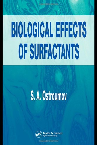 Biological Effects Of Surfactants 1st Edition Serge Andreevich Ostroumov