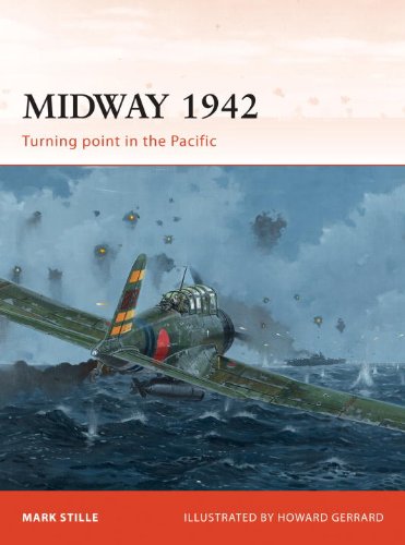 Midway 1942 Turning Point In The Pacific 2nd Mark Stille Howard Gerrard Illustrator
