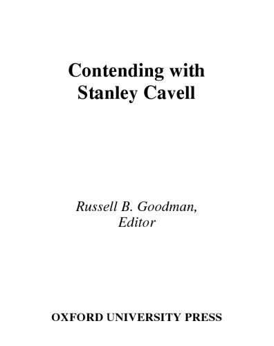 Contending With Stanley Cavell Russell B Goodman Editor