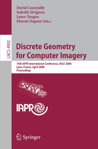 Discrete Geometry For Computer Imagery 14th Iapr International Conference Dgci 2008 Lyon France April 1618 2008 Proceedings 1st Edition Dinesh Manocha Auth