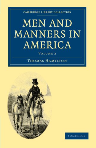 Men And Manners In America 1st Edition Thomas Hamilton
