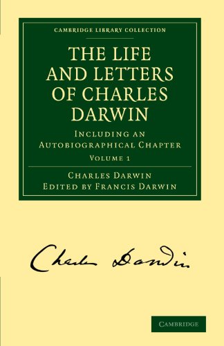 The Life And Letters Of Charles Darwin Volume 1 Including An Autobiographical Chapter 1st Edition Charles Darwin