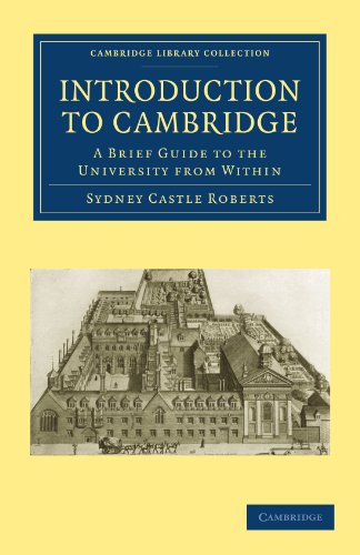 Introduction To Cambridge A Brief Guide To The University From Within 1st Edition Sydney Castle Roberts