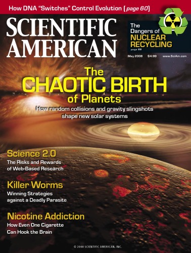The Chaotic Birth Of Planets Scientific American Magazine 052008 1st Edition John Rennie