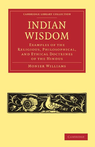 Indian Wisdom Examples Of The Religious Philosophical And Ethical Doctrines Of The Hindus 1st Edition Monier Williams