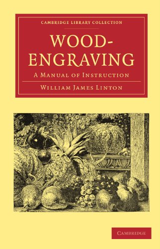 Woodengraving A Manual Of Instruction 1st Edition William James Linton