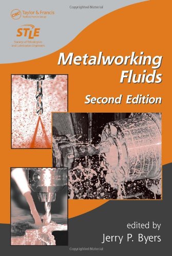 Metalworking Fluids Second Edition Manufacturing Engineering And Materials Processing 2nd Edition Jerry P Byers