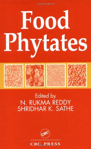 Food Phytates 1st Edition N Rukma Reddy Shridhar K Sathe