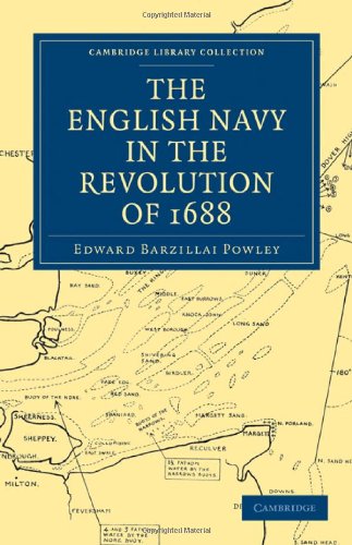 The English Navy In The Revolution Of 1688 1st Edition Edward Barzillai Powley