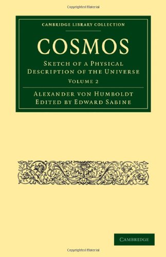 Cosmos Volume 2 Sketch Of A Physical Description Of The Universe Reprint Alexander Von Humboldt