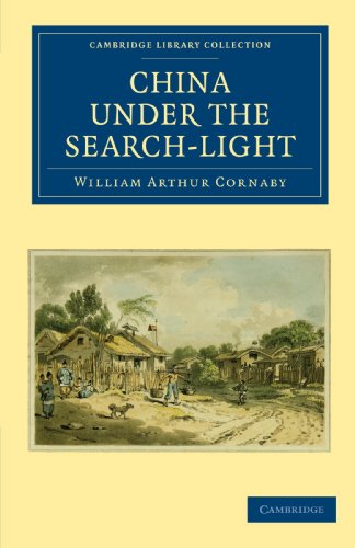 China Under The Searchlight William Arthur Cornaby