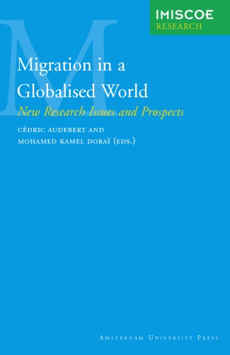 Migration In A Globalised World New Research Issues And Prospects Cdric Audebert